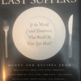 A Word On Food: Last Suppers