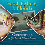 Food, Fishing, & Florida